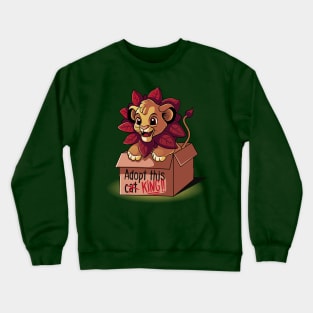 Adopt a King - Cat mother - Pet owner Crewneck Sweatshirt